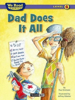 Kniha Dad Does It All (We Read Phonics - Level 6) Paul Orshoski