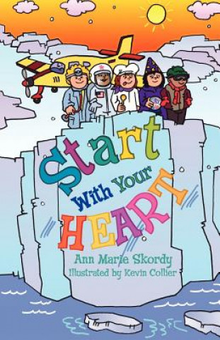 Carte Start with Your Heart Ann Marie Skordy