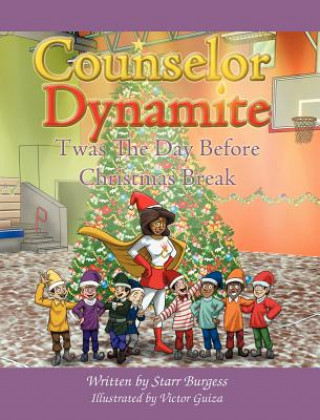 Kniha Counselor Dynamite Starr Burgess