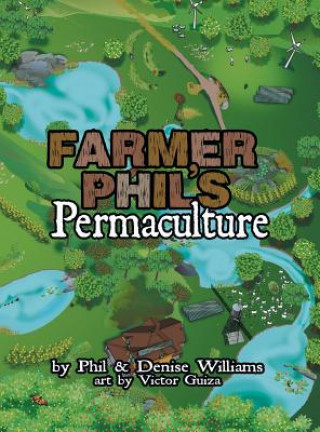 Kniha Farmer Phil's Permaculture Phil Williams