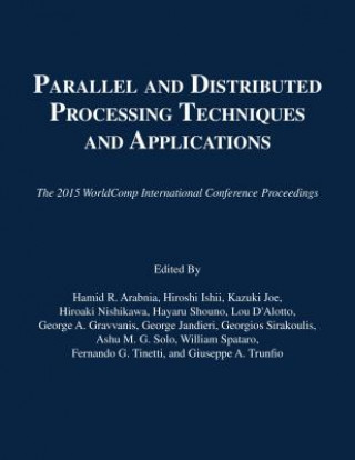 Książka Parallel and Distributed Processing Techniques and Applications Hamid R. Arabnia