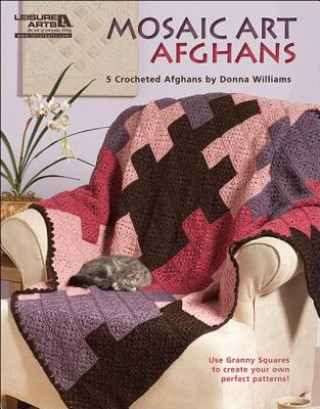 Kniha Mosaic Art Afghans: 5 Crocheted Afghans Donna Williams