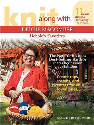 Könyv Knit Along with Debbie Macomber: Debbie's Favorites Debbie Macomber