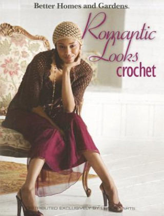 Kniha Romantic Looks Crochet Leisure Arts