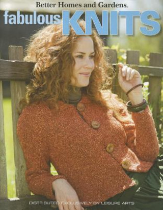 Könyv Better Homes and Gardens Fabulous Knits Better Homes and Gardens