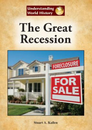 Книга The Great Recession Stuart A. Kallen