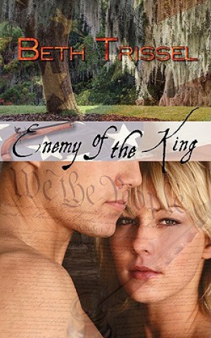 Βιβλίο Enemy of the King Beth Trissel