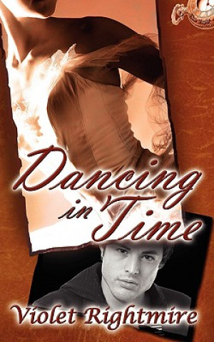 Book Dancing in Time Violet Rightmire