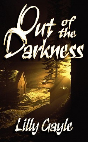 Książka Out of the Darkness Lilly Gayle