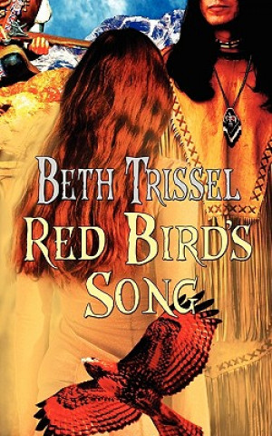 Książka Red Bird's Song Beth Trissel