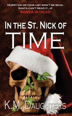 Carte In the St. Nick of Time K. M. Daughters