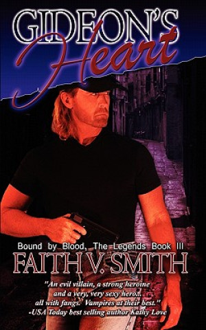 Kniha Gideon's Heart Faith V. Smith