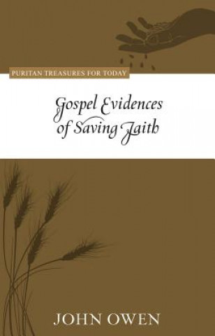 Knjiga GOSPEL EVIDENCES OF SAVING FAITH John Owen