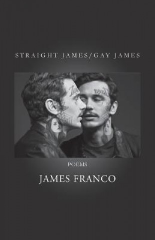 Książka Straight James / Gay James James Franco