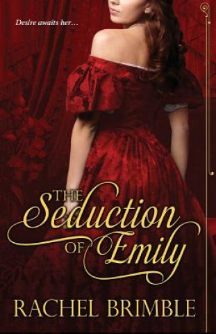 Könyv Seduction of Emily Rachel Brimble