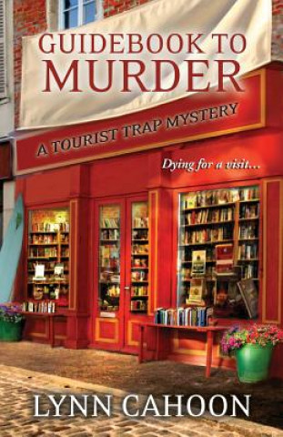 Kniha Guidebook to Murder Lynn Cahoon