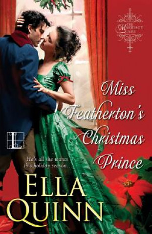 Kniha Miss Featherton's Christmas Prince Ella Quinn