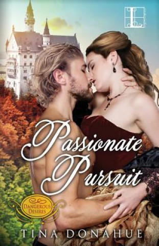 Книга Passionate Pursuit Tina Donahue