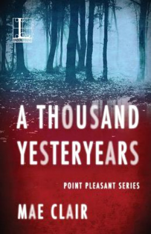 Книга Thousand Yesteryears Mae Clair
