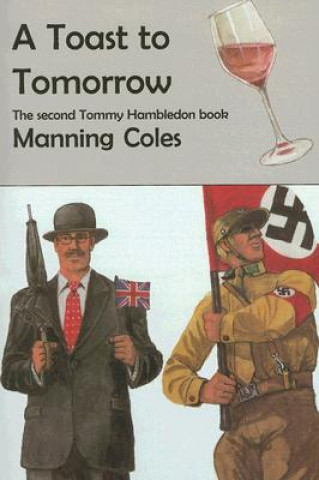 Книга A Toast to Tomorrow Manning Coles