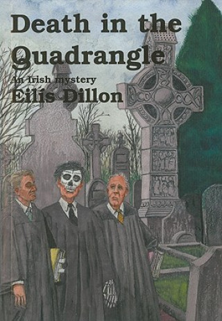 Kniha Death in the Quadrangle Eilis Dillon