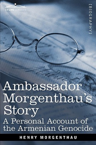 Carte Ambassador Morgenthau's Story Henry Morgenthau