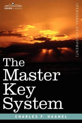 Könyv The Master Key System Charles F. Haanel