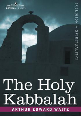 Book Holy Kabbalah Arthur Edward Waite