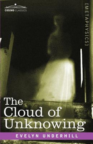 Könyv Cloud of Unknowing Evelyn Underhill