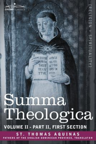 Kniha Summa Theologica, Volume 2 (Part II, First Section) St Thomas Aquinas
