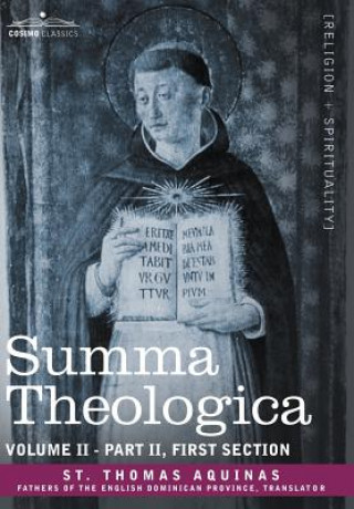 Könyv Summa Theologica, Volume 2 (Part II, First Section) St Thomas Aquinas