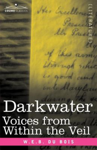 Buch Darkwater: Voices from Within the Veil W. E. B. Du Bois