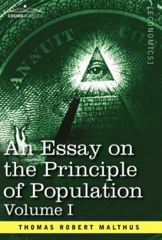 Könyv Essay on the Principle of Population, Volume I Thomas Robert Malthus