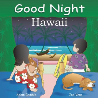 Kniha Good Night Hawaii Adam Gamble