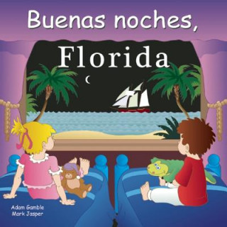Könyv Buenas Noches, Florida Adam Gamble