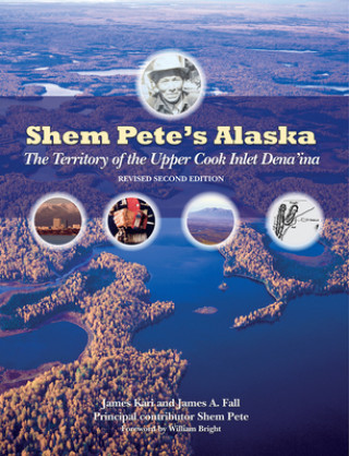 Kniha Shem Pete's Alaska James Kari