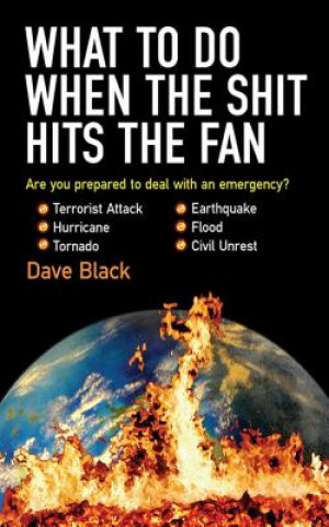 Carte What to Do When the Shit Hits the Fan Dave Black