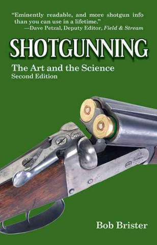 Libro Shotgunning Bob Brister