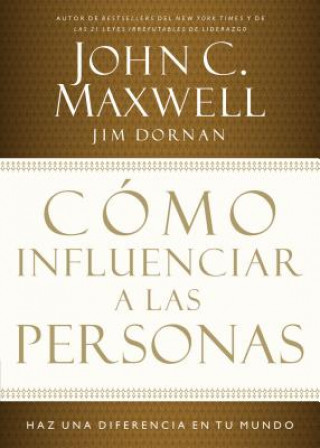 Książka Como influenciar a las personas John C. Maxwell