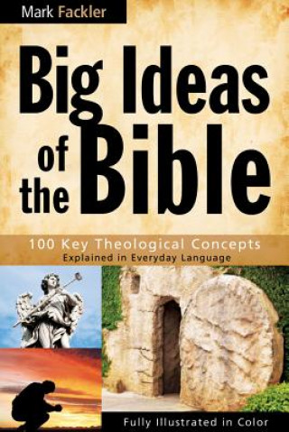 Kniha Big Ideas of the Bible Mark Fackler