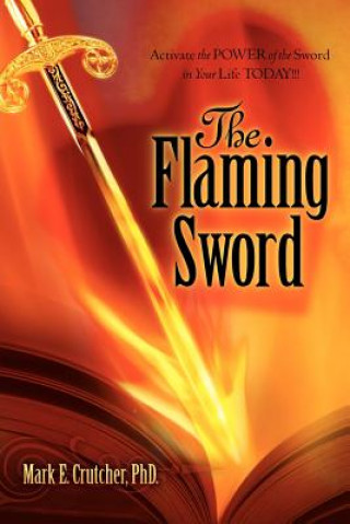 Kniha The Flaming Sword Mark E. Crutcher