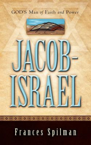 Kniha Jacob-Israel Frances Spilman