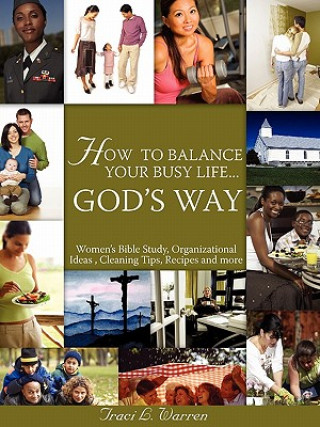 Buch How to Balance Your Life God?'s Way Traci L. Warren