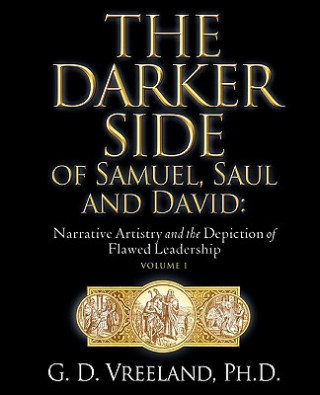 Kniha The Darker Side of Samuel, Saul and David G. D. Vreeland