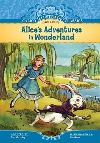 Kniha Alice's Adventures in Wonderland Lisa Mullarkey