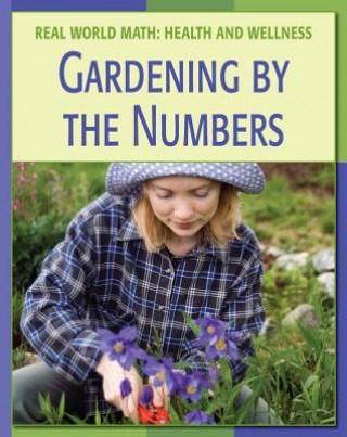 Kniha Gardening by the Numbers Cecilia Minden