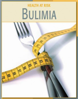 Kniha Bulimia Gail B. Stewart