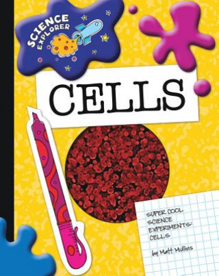 Carte Super Cool Science Experiments: Cells Matt Mullins