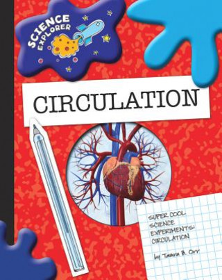 Buch Super Cool Science Experiments: Circulation Tamra Orr