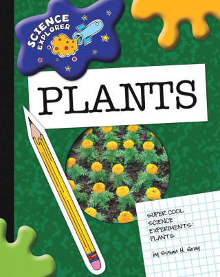 Carte Super Cool Science Experiments: Plants Susan H. Gray